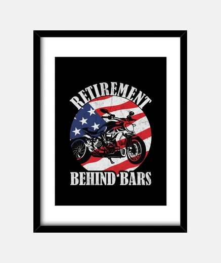 Framed Retirement Behind Bars Funny Motorcycle