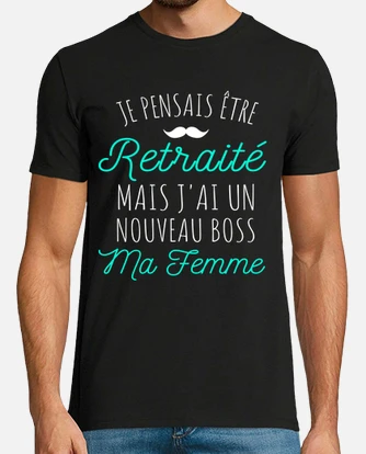 T-shirt cadeau retraite humour pour homme  Ici & Là - T-shirts & Souvenirs  de chez toi