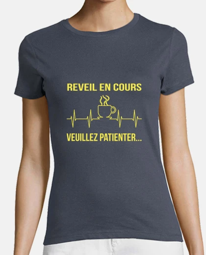 Tee-shirt Réveil en cours, veuillez patienter