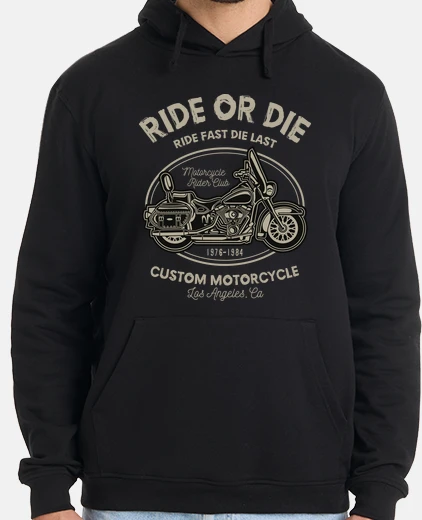 Sudadera Ride Or Die