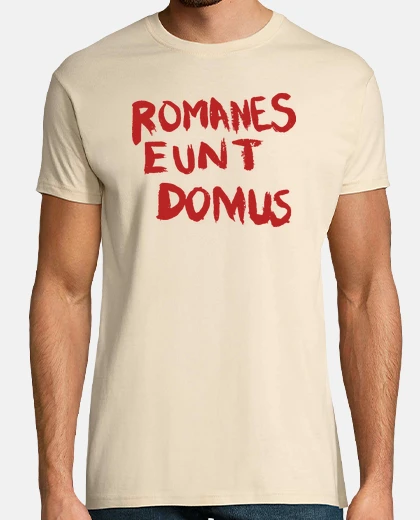 T-shirt Romanes Eunt Domus (Life of Brian)
