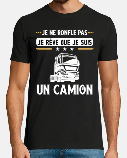 Tee-shirt Routier Chauffeur Poids Lourd Citation