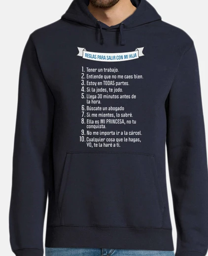 Hoodie rules to go out with my daughter