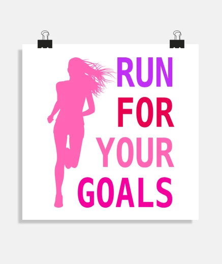Poster Run For Your Goals Running Girl