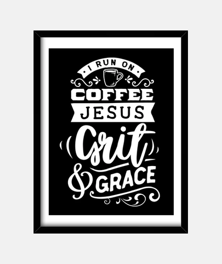 Quadro run su coffee jesus grinta e grazia