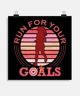 Run For Your Goals - Running Girl