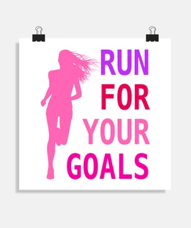 Run For Your Goals Running Girl