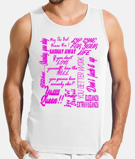 Tee-shirt rupaul drag race - best citations - man b