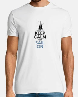 Sailing  Keep Calm And Sail On