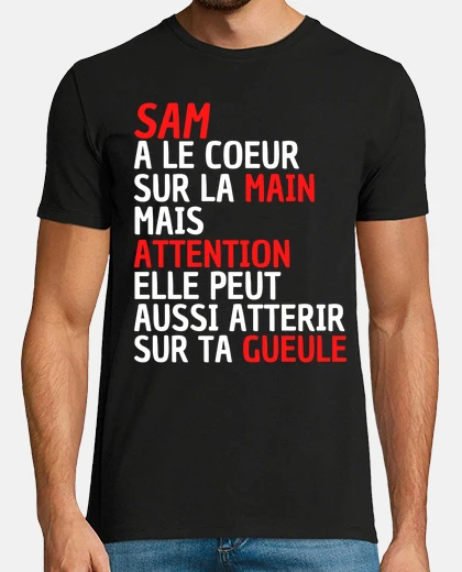 Tee-shirt Sam a la main sur le coeur attention