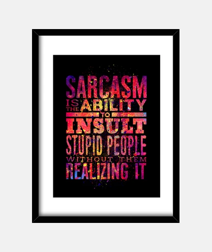 Framed sarcasm