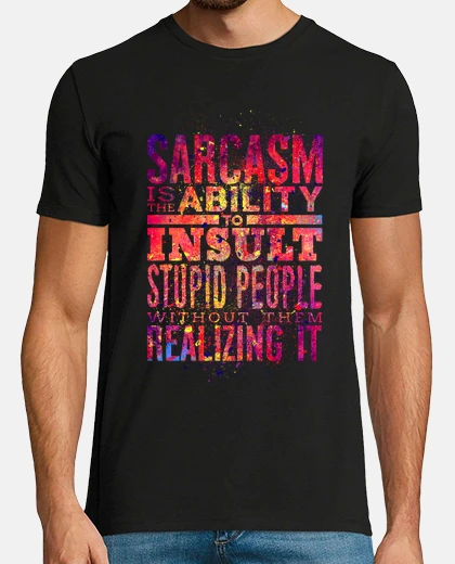Camiseta sarcasmo