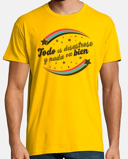 Camiseta Sarcasmo. Todo es super cool