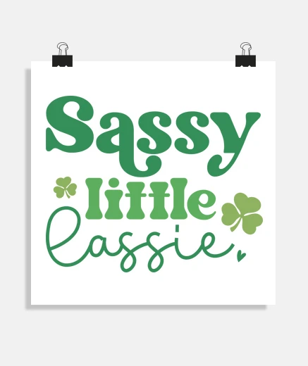 Poster sassy little lassie saint patrick