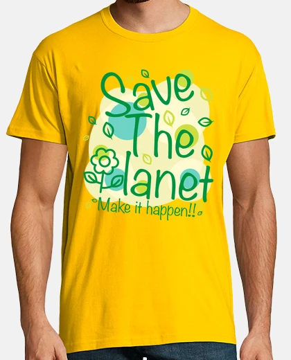 T-shirt save il planet 4