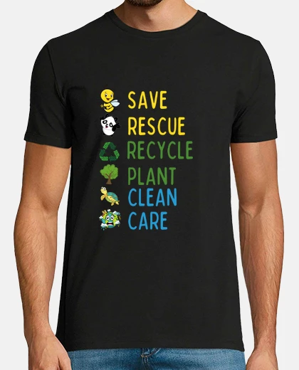 Tee-shirt SAVE RESCUE RECYCLE PLANT CLEAN CARE
