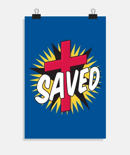 Poster saved by christ, pilgrimage to compostela spain, meeting with god.