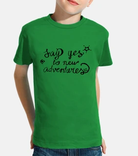 Say yes to new adventures