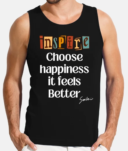 T-shirt scegliere la felicità ci si sente megli