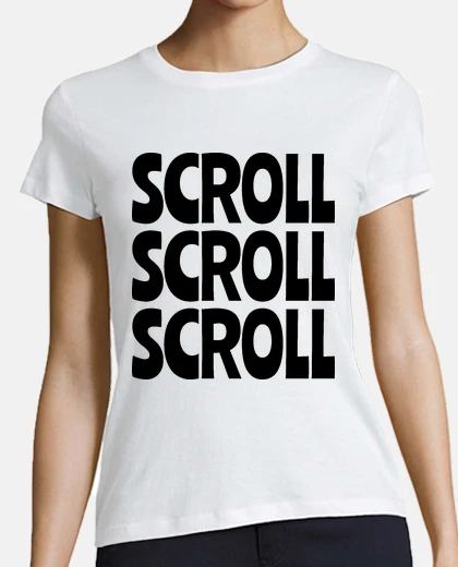 Tee-shirt scroll