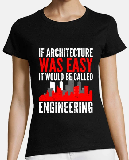 T-shirt se l39architettura fosse facile