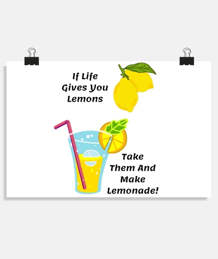 Poster se la vita ti dà limoni prendili e