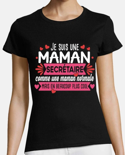 Tee-shirt Secrétaire secrétariat métier employé