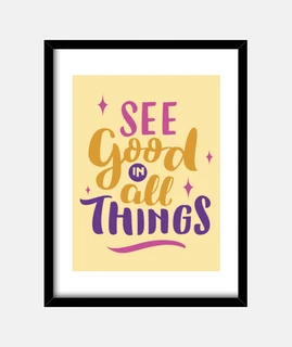 See Good in all things pink