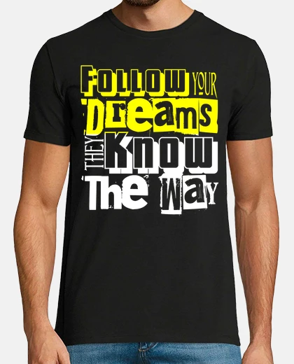 T-shirt segui i tuoi sogni  loro conoscono la s