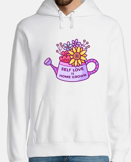 Sudadera Self Love is Home Grown