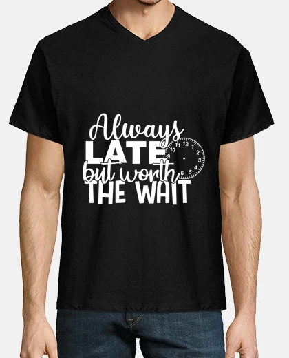 T-shirt sempre in ritardo ma vale la pena aspet