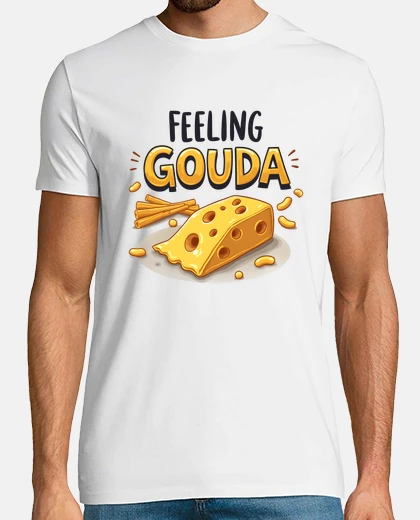 Camiseta Sentirse Gouda