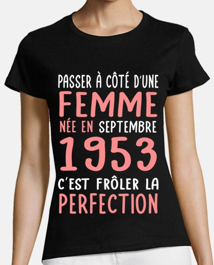 Tee-shirt Septembre 1953 - Perfection - 70 Ans