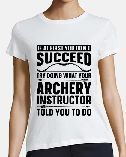 Camiseta si al principio tiro con arco objetivo 