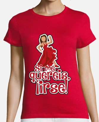Camiseta si me quereis irse hotsell