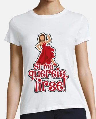 Camiseta si me quereis irse hotsell