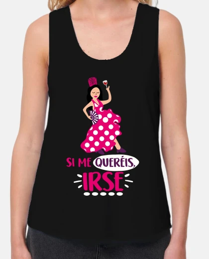 Camiseta Si me queréis, irse
