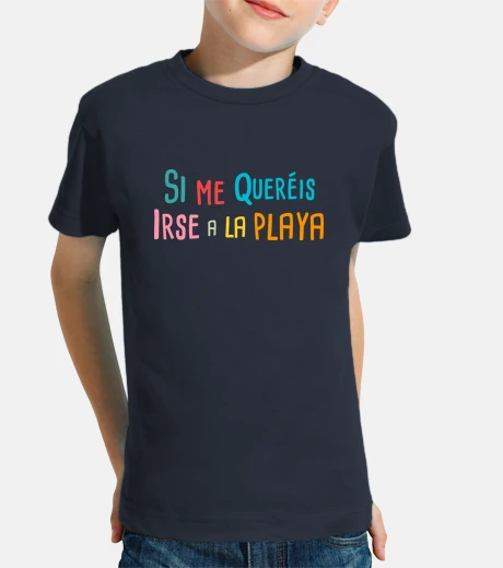 Ropa Si me queréis irse a la playa