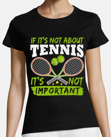 Playera si no se trata de tenis no es important