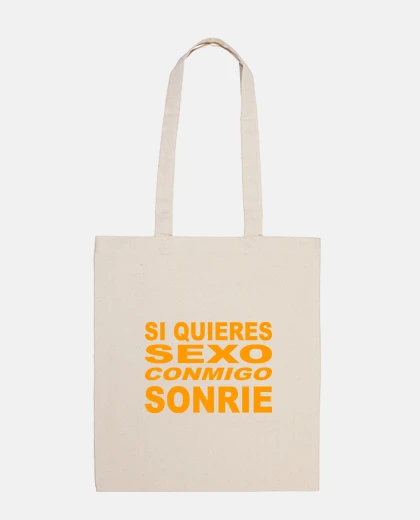 Bolsa Si quieres sexo conmigo, sonríe
