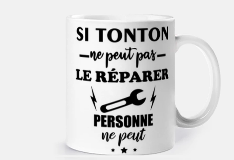 Mug Si tonton ne peut pas le réparer