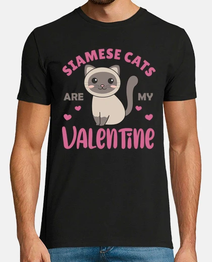 T-shirt Siamese Cats Are My Valentine Cute Cat