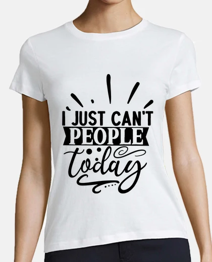Playera simplemente no puedo con la gente hoy, día de la madre