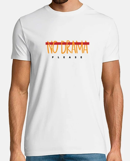 Camiseta sin drama por favor, reina del humor