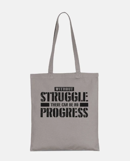 Bolsa Sin luchar no puede haber progreso V2