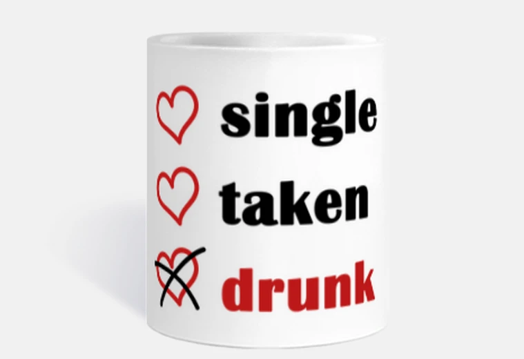Tazza single preso ubriaco