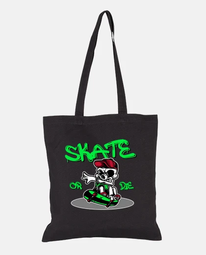 Bag skate or die skateboard