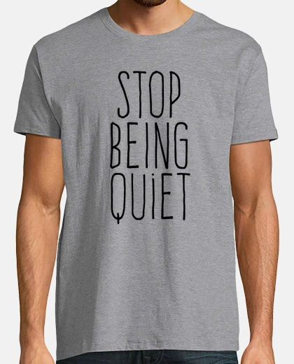 T-shirt smettere di essere tranquillo