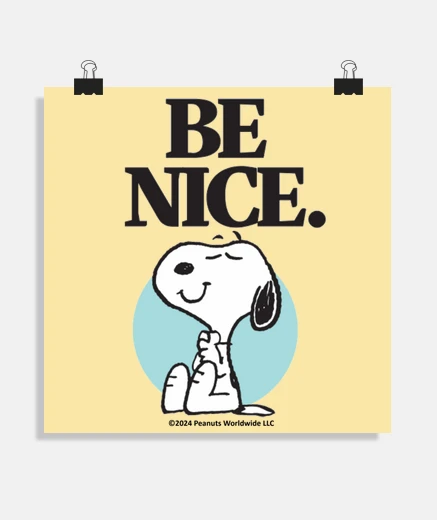 Poster Snoopy Be Nice