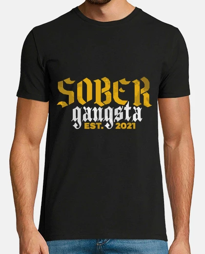 T-shirt Sober Gangsta Since 2021 Sobriety